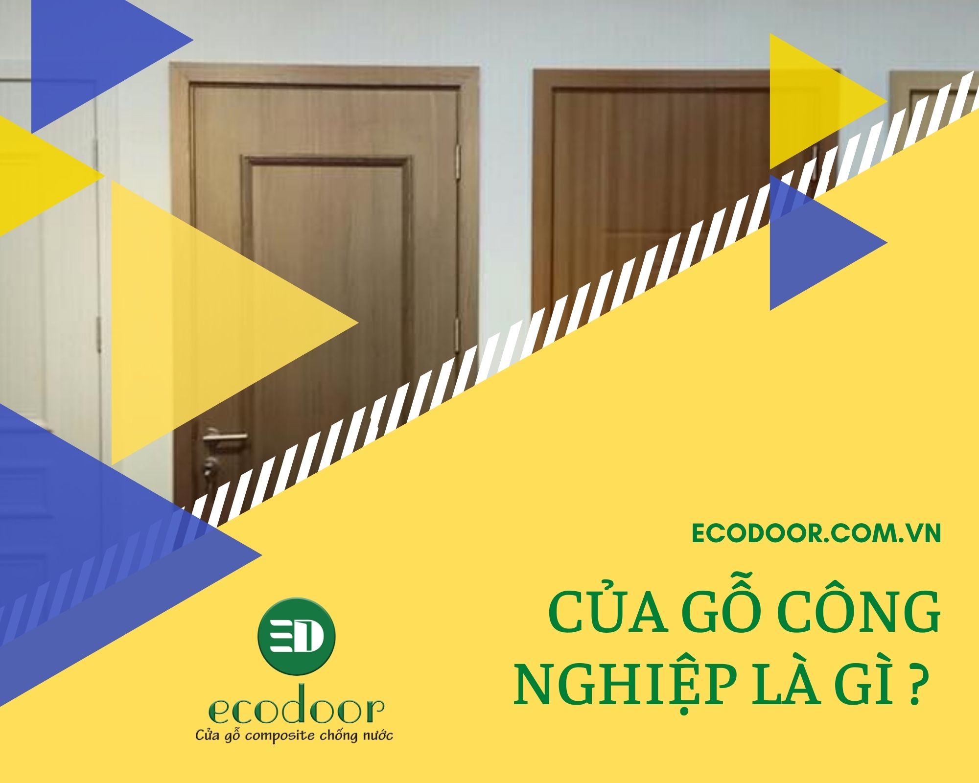 Cửa gỗ công nghiệp là gì ?